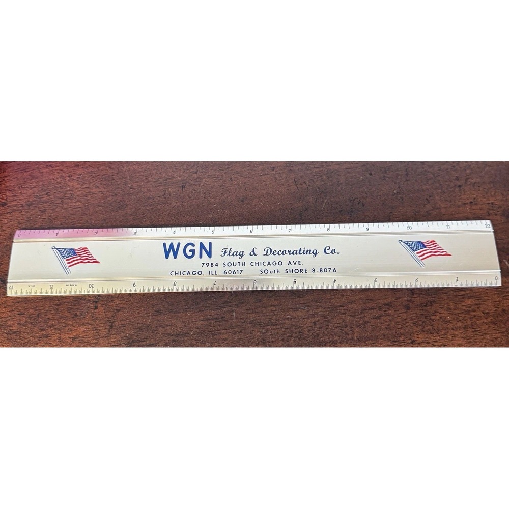 WGN - Flag & Decorating Co, Chicago Illinois, Metal Ruler USA Advertising